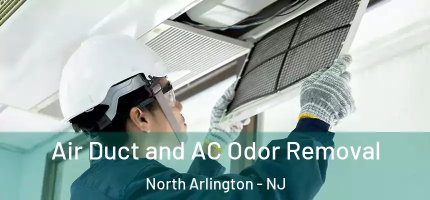  Air Duct and AC Odor Removal North Arlington - NJ