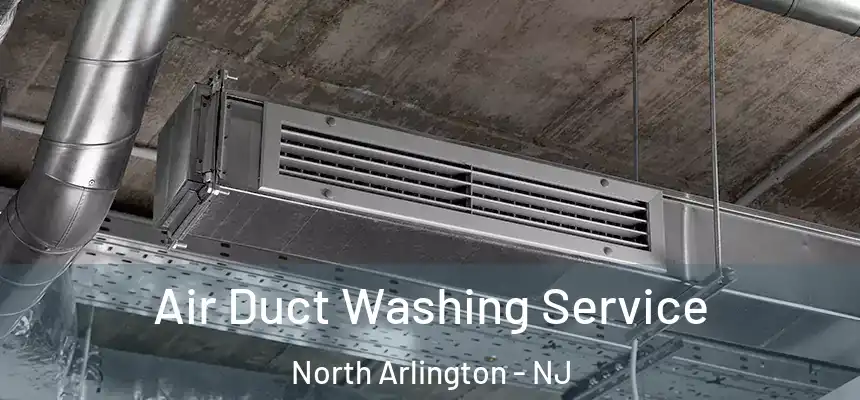  Air Duct Washing Service North Arlington - NJ