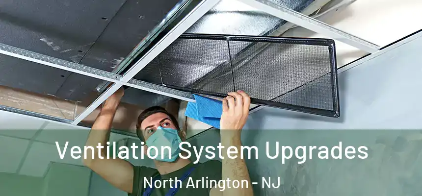  Ventilation System Upgrades North Arlington - NJ